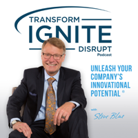 Transform. Ignite. Disrupt. podcast