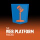 The Web Platform Podcast