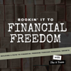 Bookin’ It To Financial Freedom - The A Team