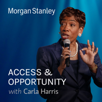 Access and Opportunity with Carla Harris podcast