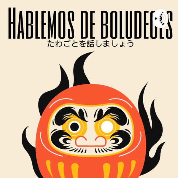 Hablemos de boludeces
