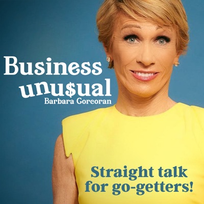 Business Unusual with Barbara Corcoran Business Unusual with Barbara Corcoran