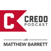Credo Podcast - Matthew Barrett
