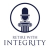 Retire With Integrity Podcast with Brian Bowen artwork