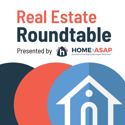 Real Estate Roundtable Presented By Home ASAP Real Estate Roundtable Presented By Home ASAP
