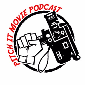 Pitch It Movie Podcast