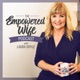 The Empowered Wife Podcast