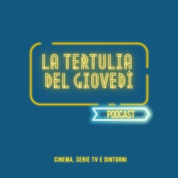 La tertulia del Giovedì Podcast