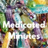 Emerson Dameron's Medicated Minutes artwork