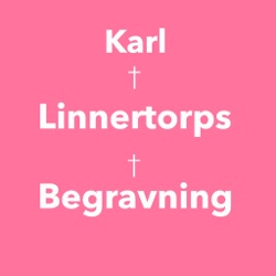 Karl Linnertorps Begravning