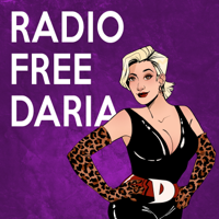 Radio Free Daria podcast