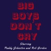 Big Boys Don't Cry artwork