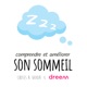 Comprendre et améliorer son sommeil