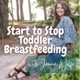 37 - My Supporting Toddler Breastfeeding Moms Evolution - (Aka the birth of my 3rd 
