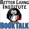 Book Talk Podcast – Better Living Institute artwork