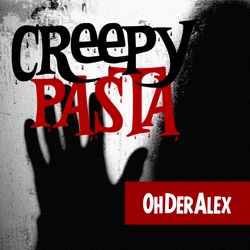 Creepypasta (Deutsch - Horror Hörspiel)