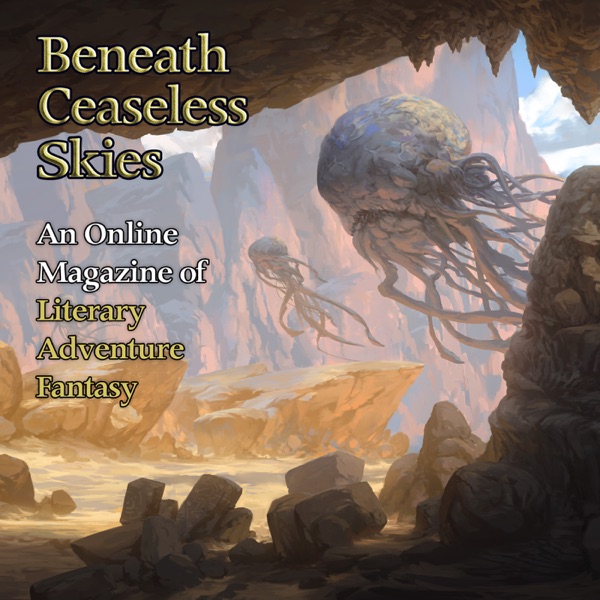 Beneath Ceaseless Skies Audio Fiction Podcasts