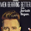 Men Behaving Better artwork