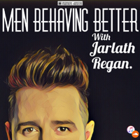 Men Behaving Better podcast