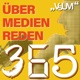 Über Medien Reden - 365, der tägliche Podcast