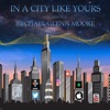 IN A CITY LIKE YOURS artwork