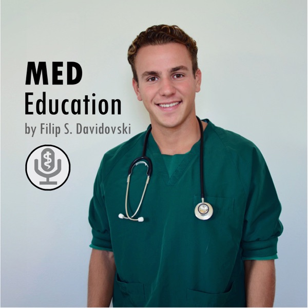 Medical Education - Filip's Medical Podcast