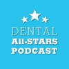 Dental All-Stars - Dentistry Business Podcast artwork