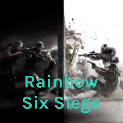 Rainbow Six Siege