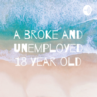 broke and unemployed yeet
