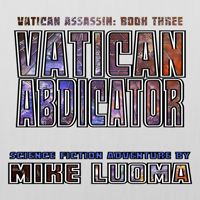 Vatican Abdicator podcast