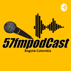 57fm PodCast Colombia