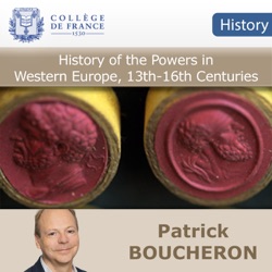 History of the Powers in Western Europe, 13th-16th Centuries