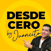 DESDE CERO - Juancito