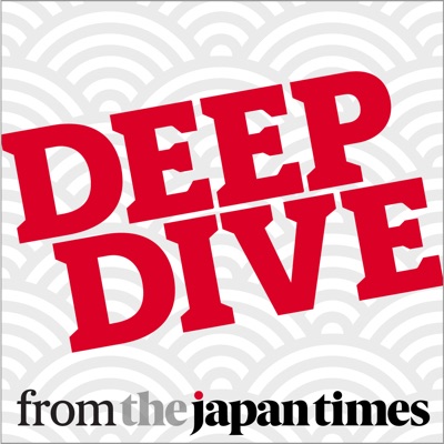 Deep Dive from The Japan Times:The Japan Times