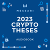 Messari’s Crypto Theses For 2023 - Messari