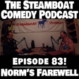 Episode 83! Norm's Farewell