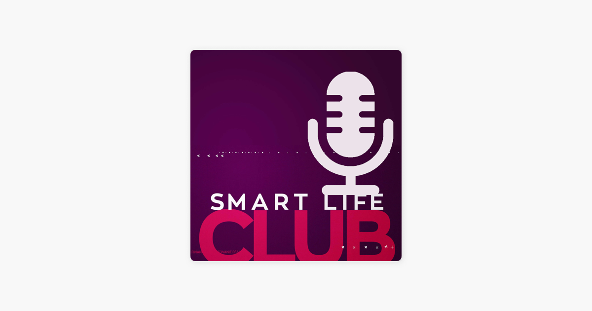 Smart Life Podcast on Apple Podcasts