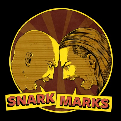 Snark Marks, A Very Funny Podcast Snark Marks, A Very Funny Podcast