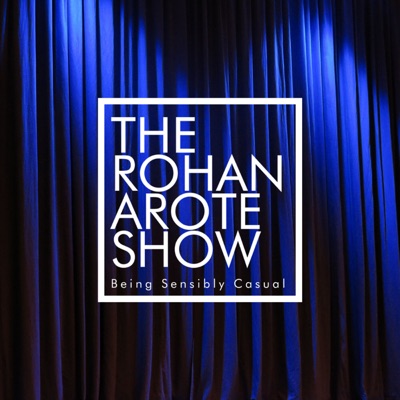 The Rohan Arote Show The Rohan Arote Show
