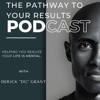 The Pathway To Your Results - Derick Grant