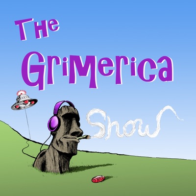 The Grimerica Show The Grimerica Show