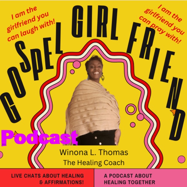 Gospel Girlfriend Podcast