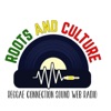 Roots And Culture Reggae Radio