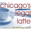 Chicago's Legal Latte - Chicago Legal Latte