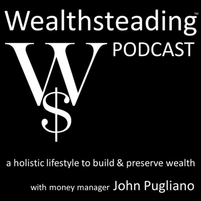WEALTHSTEADING Podcast investing retirement money stock market & wealth WEALTHSTEADING Podcast investing retirement money stock market & wealth