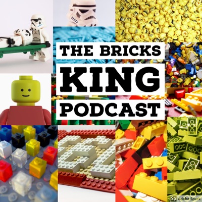 The Bricks King Podcast: LEGO:The Bricks King Podcast