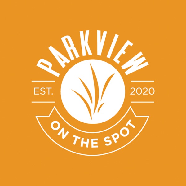 Parkview on the Spot