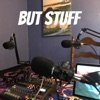 But Stuff artwork