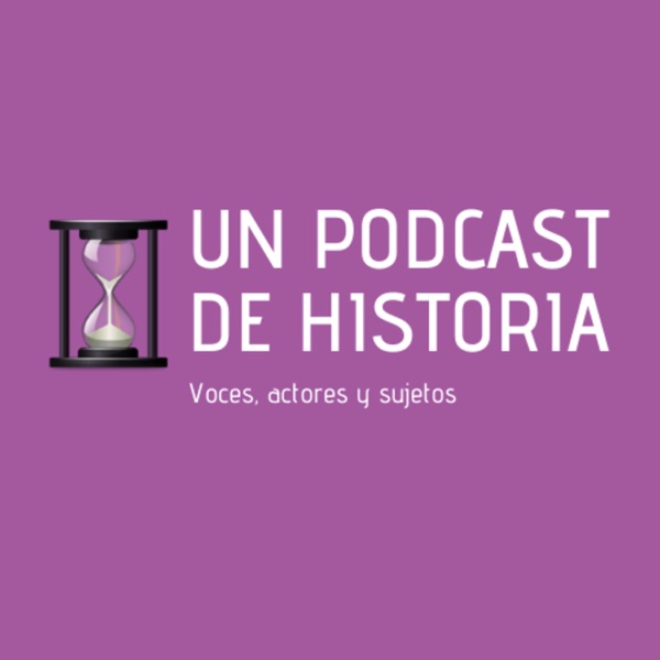 Un podcast de Historia