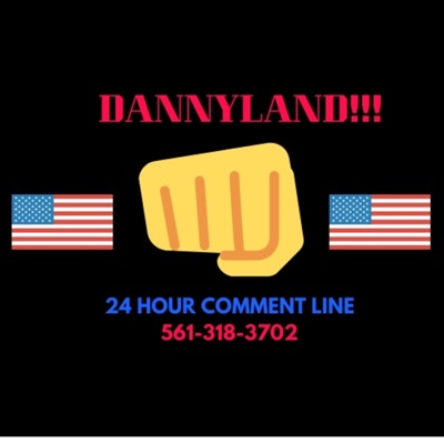 DANNYLAND!!! DANNYLAND!!!